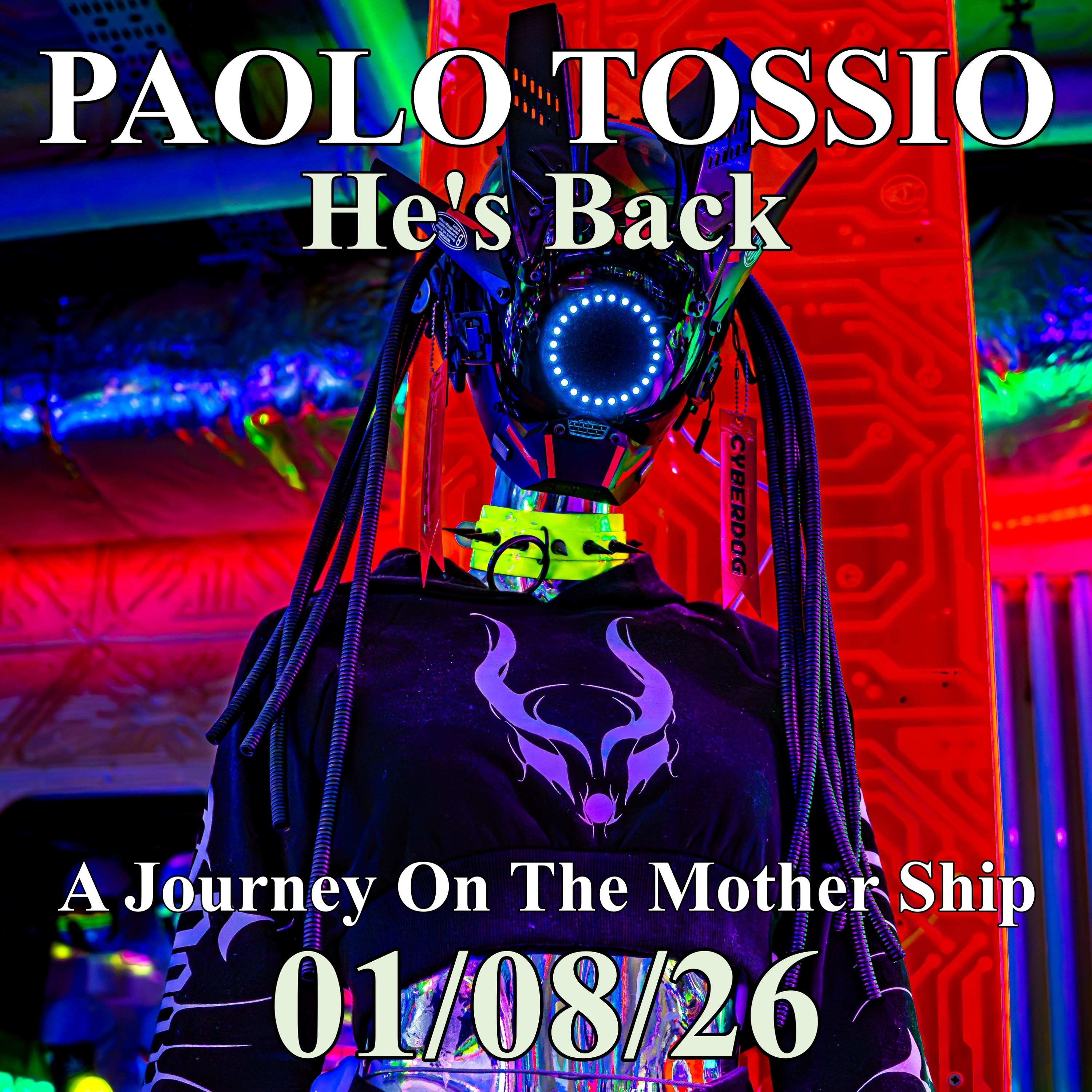 He's Back - A Journey on the Mother Ship @ Cyberdog ) 01/08/26 episode artwork