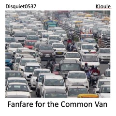Fanfare For The Common Van(disquiet0537)
