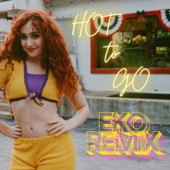 Hot To Go EKO REMIX