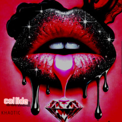 Khaotic - Collide