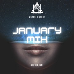 Antonio Noure January Mix