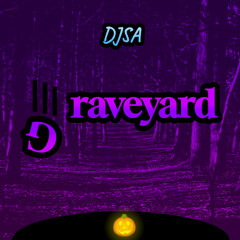 DJSA - Raveyard (BSCLSPLD)