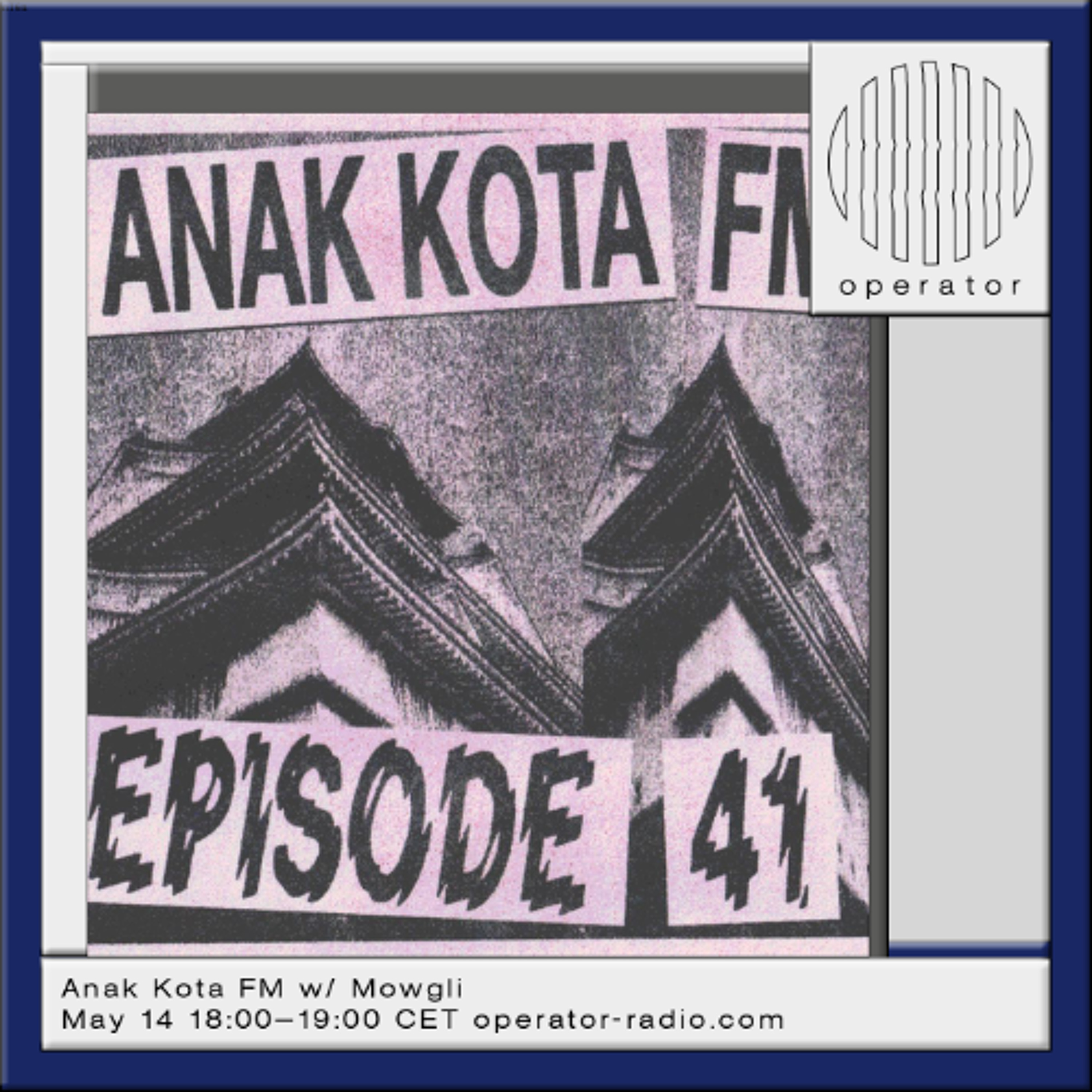 Anak Kota FM w/ Mowgli - 14th May 2026 episode artwork