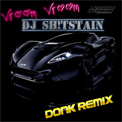 CHARLI XCX VROOM VROOM - DJ SH!TSTAIN BOOTLEG (DONK/HARDBASS)