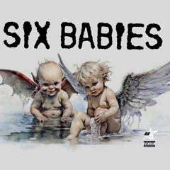 SIX BABIES (feat. PROFIT)