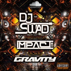 DJ Swad - MC Impact B2B MC Gravity 29/06/2025