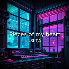 Lofi | JSLTA - Pieces of my heart (Free)