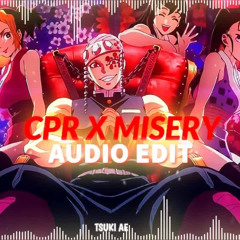 MISERY X CPR - (Maroon 5 & Cupcakke) EDIT AUDIO