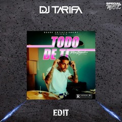 Rauw Alejandro - Todo De Ti - DJ TARIFA EDIT 2021