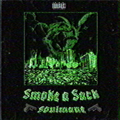 Smoke a Sack