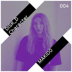 DISK_D Character 004: Makido