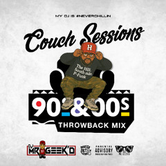 Couch Sessions: A 90's & 2000's Throwback Mix