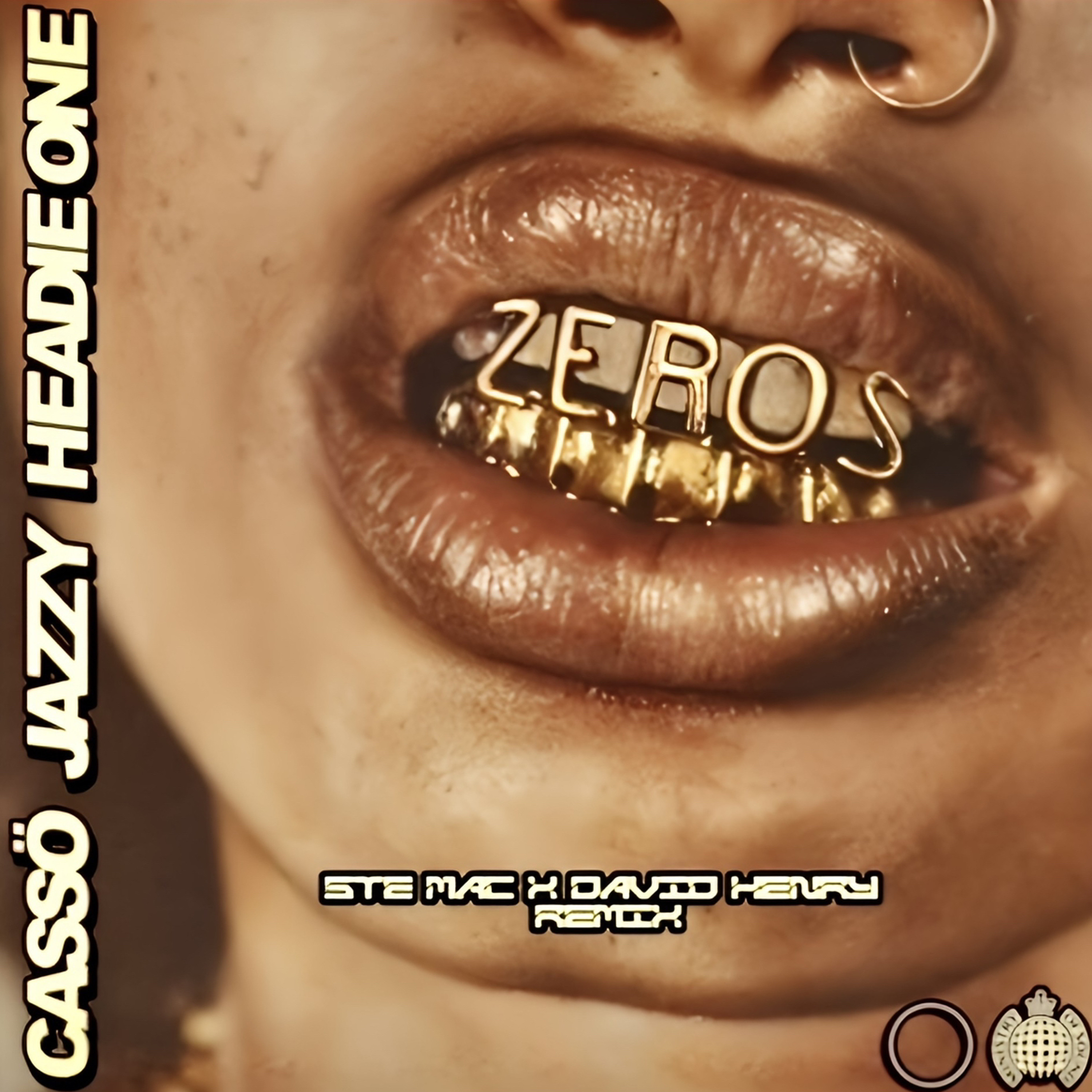 Casso & Jazzy Ft. Headie One - Zeros (Ste Mac X David Henry Remix) episode artwork