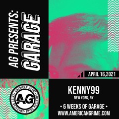 AG Presents Garage - Kenny99