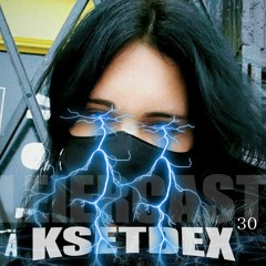 Leiercast #30 w/ KSETDEX