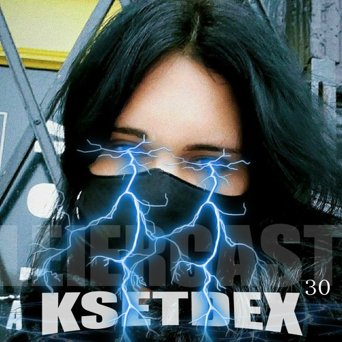Leiercast #30 w/ KSETDEX