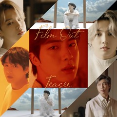 BTS - Film Out (Teaser)😭💜