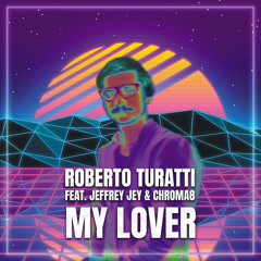 My Lover (Instrumental Eddy Mi Ami Remix) [feat. Jeffrey Jey & Chroma8]