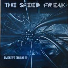A - The Speedfreak - Banging Shit (Shit 1-3)