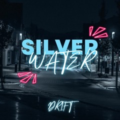 SILVER WATER