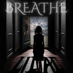Breathe