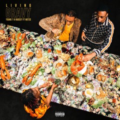 Living Gravy (feat. Not3s)