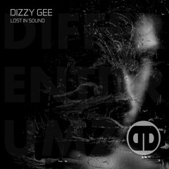 Dizzy Gee - Lost In Sound - 19.09.2020