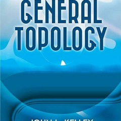 kindle👌 General Topology (Dover Books on Mathematics)