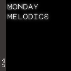 Monday Melodics 8