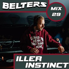 BELTERS MIX SERIES 029 - Iller Instinct