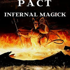[ACCESS] EPUB 💚 Wealth Pact: Infernal Magick (Money Magick Book 3) by  Lucifer Faust