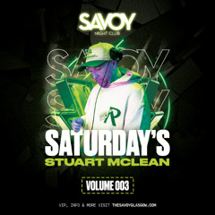 Savoy Saturdays Volume 003