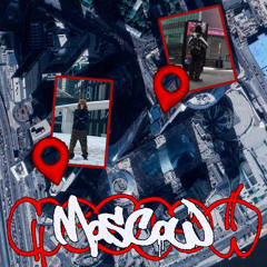 MOSCOW (feat. stigmat)