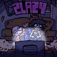 2LAZY (ft. CRAIG SCISSORHANDS)