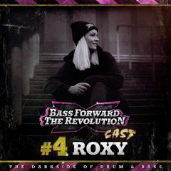 BASS FORWARD THE REVOLUTON CAST #4 - Roxy