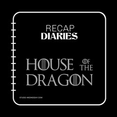 House of the Dragon Recap 01.10