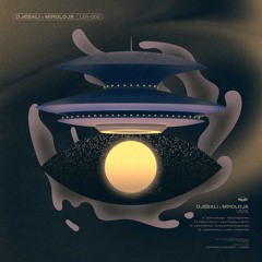 Djebali x Miroloja - Vista (Incl. Voigtmann Remix) (LER-006)