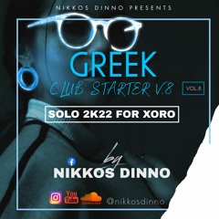 GREEK CLUB STARTER V.8 [ SOLO 2K22 FOR XORO ] by NIKKOS DINNO |Vol. 8|