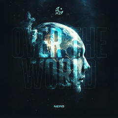 NER0 - Over The World