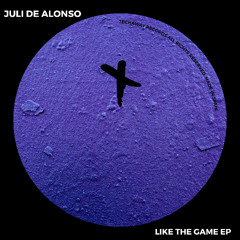 Juli De Alonso - Like The Game (Original Mix)_TEC287