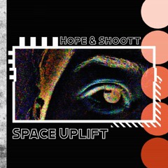 Hope & Shoott Space Uplift