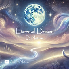 Eternal Dream (Original Mix)
