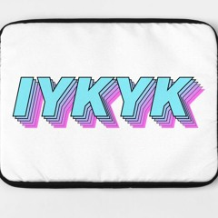 IYKYK Feat. Lowkxyslvps