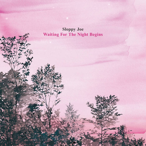 Sloppy Joe - Once And For All