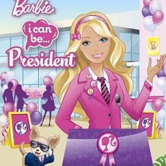 ⚡ PDF ⚡ I Can Be President (Barbie) (Step into Reading) free