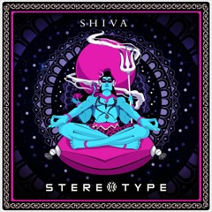 Stereotype - Shiva **FREE DOWNLOAD**