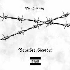 Die Störung - Verstört,Gestört (150BPM)