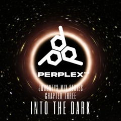 Journeys Mix Series #3 - Into The Dark (Free Download)