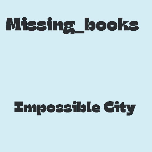 Impossible City