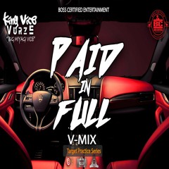 King Vice Vurze  X  Dave East | Paid In Full (V-Mix)🔥🔥